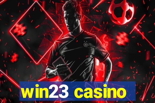 win23 casino